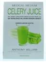 Medical medium celery juice